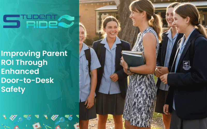 Addressing the Enrolment Squeeze: Improving Parent ROI Through Enhanced “Door-to-Desk” Safety Summary